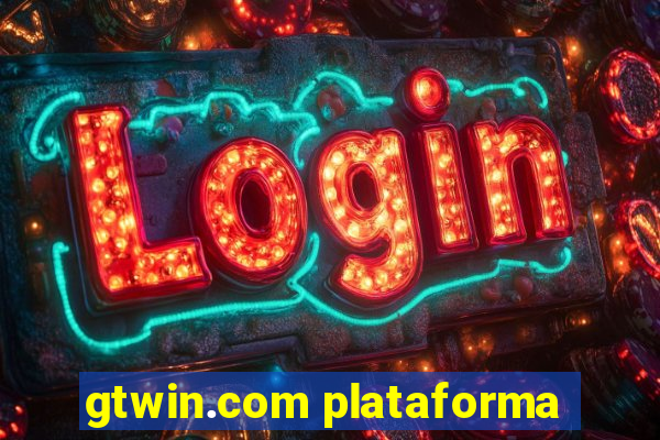 gtwin.com plataforma